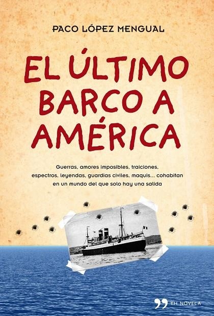 El último barco a América | 9788484609490 | López Mengual, Paco | Librería Castillón - Comprar libros online Aragón, Barbastro