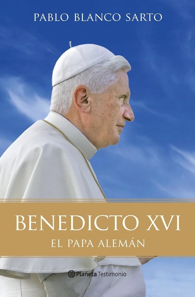 Benedicto XVI | 9788408096191 | Blanco Sarto, Pablo | Librería Castillón - Comprar libros online Aragón, Barbastro