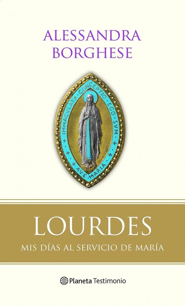 Lourdes | 9788408094265 | Borghese, Alessandra | Librería Castillón - Comprar libros online Aragón, Barbastro