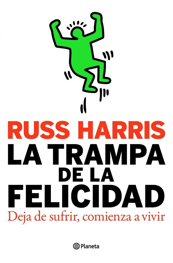 La trampa de la felicidad | 9788408093947 | Harris, Russ | Librería Castillón - Comprar libros online Aragón, Barbastro