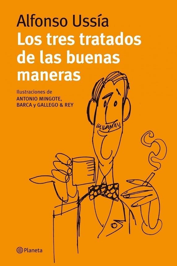 Los tres tratados de las buenas maneras | 9788408089520 | Ussía, Alfonso | Librería Castillón - Comprar libros online Aragón, Barbastro