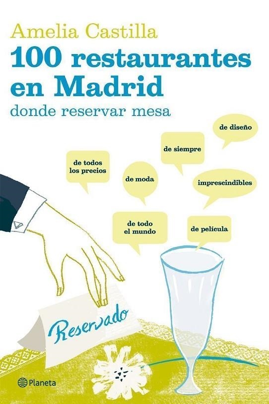 100 restaurantes en Madrid donde reservar mesa | 9788408058908 | Castilla, Amelia | Librería Castillón - Comprar libros online Aragón, Barbastro