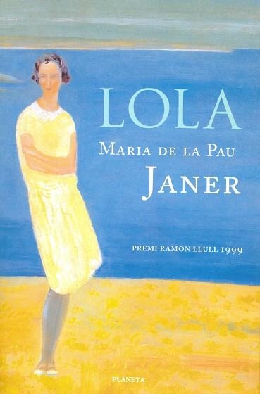 Lola | 9788408046288 | Janer, Maria de la Pau | Librería Castillón - Comprar libros online Aragón, Barbastro