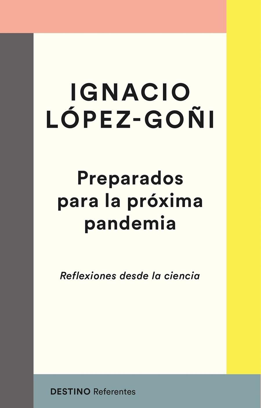 Preparados para la próxima pandemia | 9788423358250 | López-Goñi, Ignacio | Librería Castillón - Comprar libros online Aragón, Barbastro