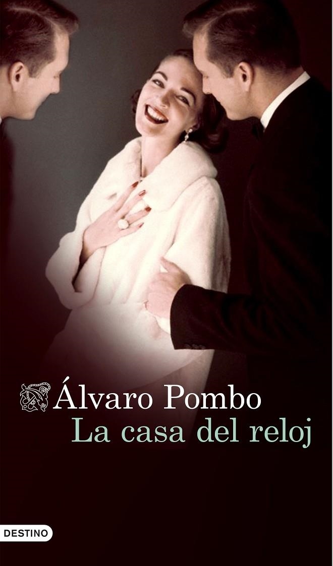 La casa del reloj | 9788423351381 | Pombo, Álvaro | Librería Castillón - Comprar libros online Aragón, Barbastro