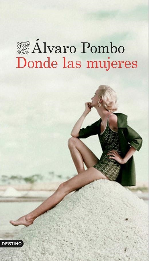 Donde las mujeres | 9788423349883 | Pombo, Álvaro | Librería Castillón - Comprar libros online Aragón, Barbastro