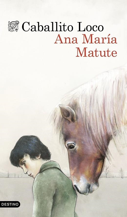 Caballito loco | 9788423349142 | Matute, Ana María | Librería Castillón - Comprar libros online Aragón, Barbastro