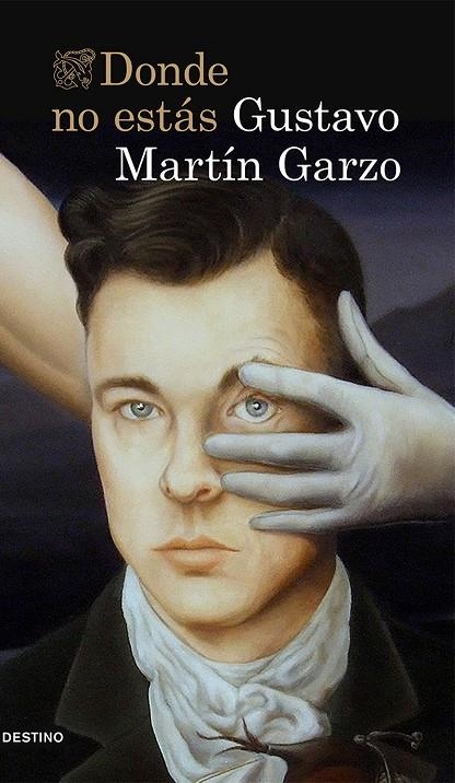 Donde no estás | 9788423348817 | Martín Garzo, Gustavo | Librería Castillón - Comprar libros online Aragón, Barbastro