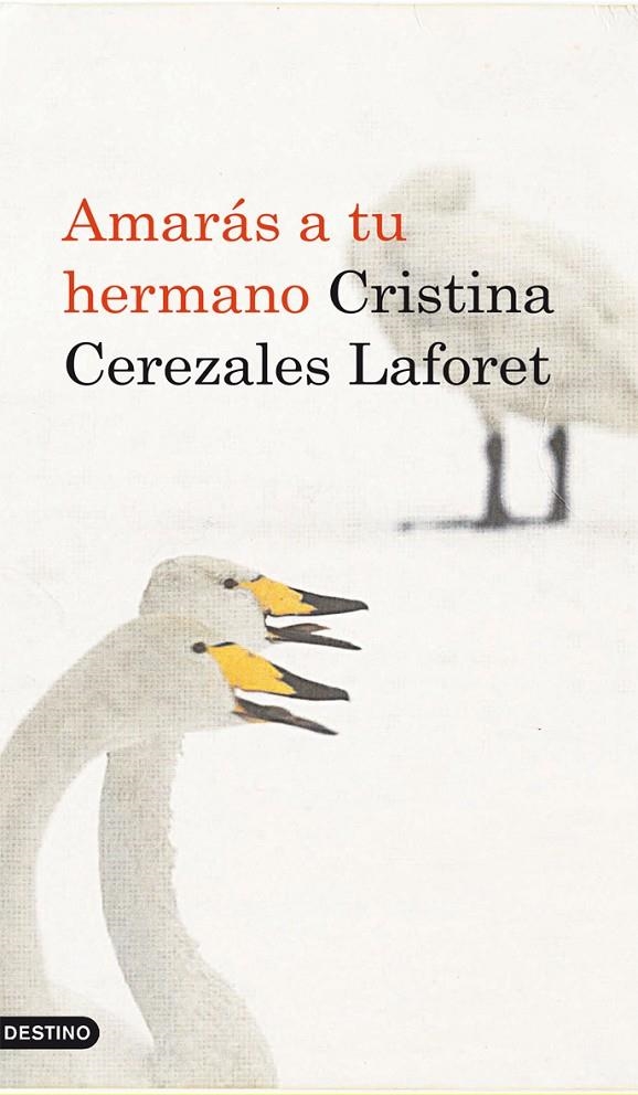 Amarás a tu hermano | 9788423342969 | Cerezales Laforet, Cristina | Librería Castillón - Comprar libros online Aragón, Barbastro