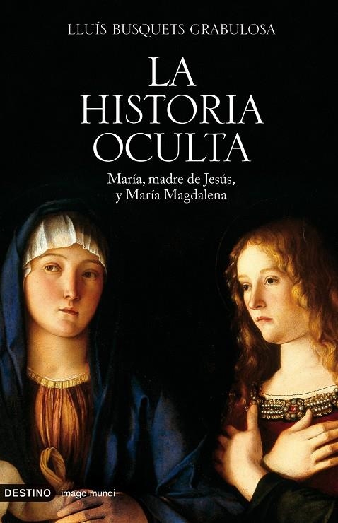 La historia oculta | 9788423341382 | Busquets Grabulosa, Lluís | Librería Castillón - Comprar libros online Aragón, Barbastro