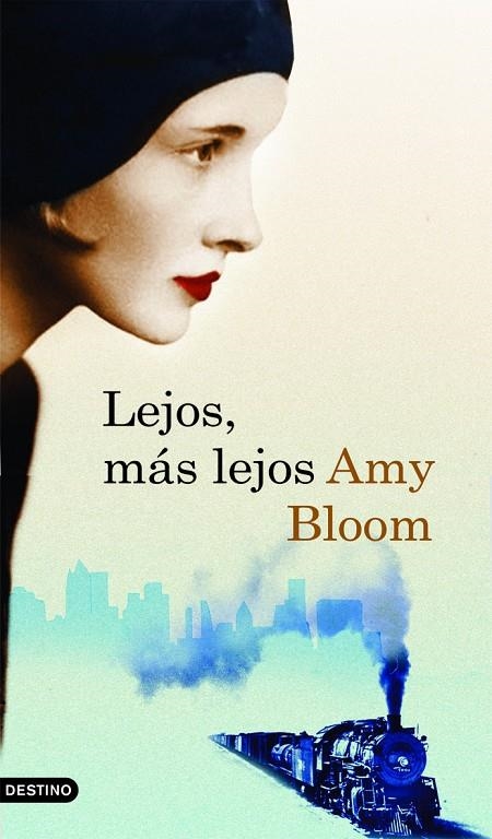 Lejos, más lejos | 9788423341337 | Bloom, Amy | Librería Castillón - Comprar libros online Aragón, Barbastro