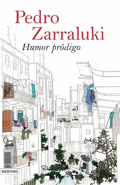 Humor pródigo | 9788423339259 | Zarraluki, Pedro | Librería Castillón - Comprar libros online Aragón, Barbastro