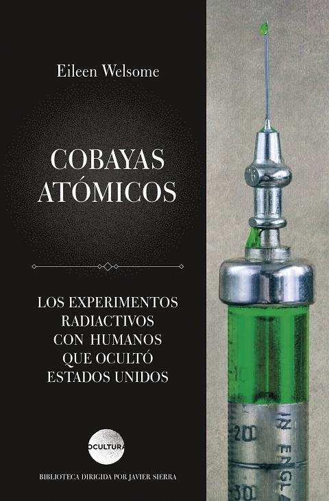 Cobayas atómicos | 9788417371852 | Welsome, Eileen | Librería Castillón - Comprar libros online Aragón, Barbastro