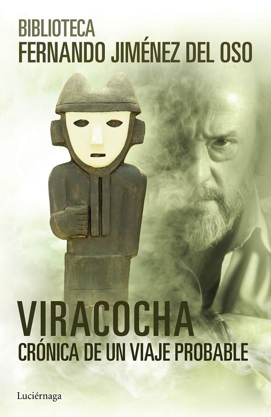 Viracocha | 9788416694082 | Jiménez del Oso, Fernando | Librería Castillón - Comprar libros online Aragón, Barbastro