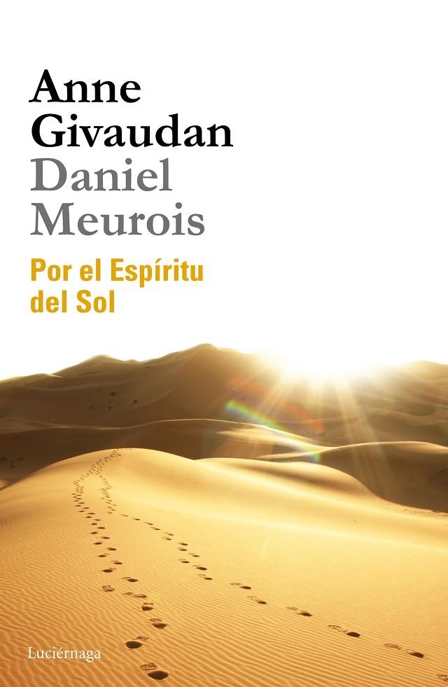 Por el Espíritu del Sol | 9788415864509 | Givaudan, Anne/Meurois, Daniel | Librería Castillón - Comprar libros online Aragón, Barbastro