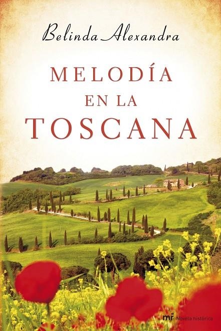 Melodía en la Toscana | 9788427040137 | Alexandra, Belinda | Librería Castillón - Comprar libros online Aragón, Barbastro