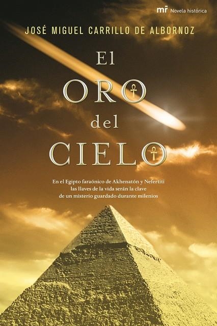 El oro del cielo | 9788427035850 | Carrillo de Albornoz, José Miguel | Librería Castillón - Comprar libros online Aragón, Barbastro