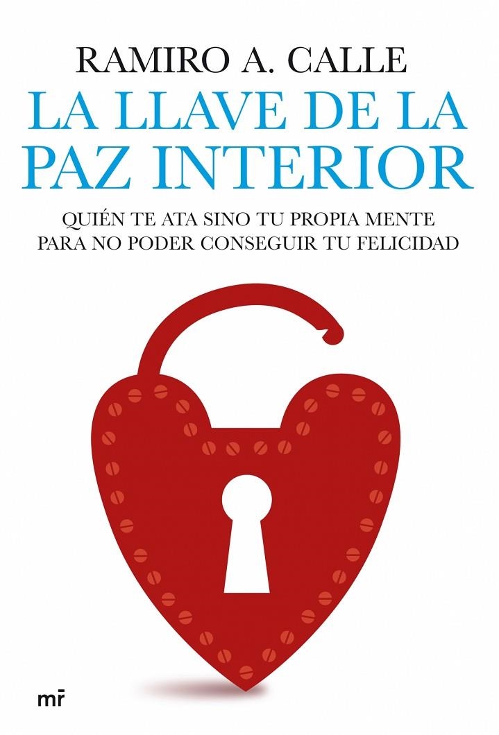 La llave de la paz interior | 9788427035836 | Calle, Ramiro A. | Librería Castillón - Comprar libros online Aragón, Barbastro