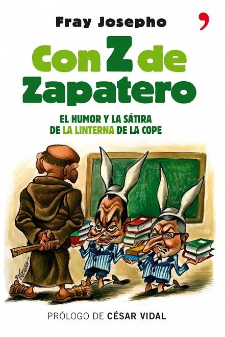 Con Z de Zapatero | 9788484606949 | Fray Josepho | Librería Castillón - Comprar libros online Aragón, Barbastro