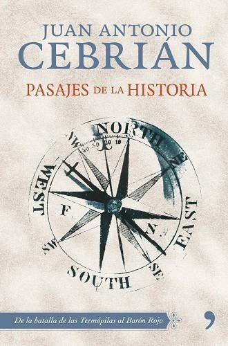 Pasajes de la historia | 9788484609223 | Cebrián, Juan Antonio | Librería Castillón - Comprar libros online Aragón, Barbastro