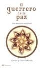 El guerrero de la paz | 9788427029880 | Mundy y de Orueta, Charis/Mundy y de Orueta, Carlos | Librería Castillón - Comprar libros online Aragón, Barbastro