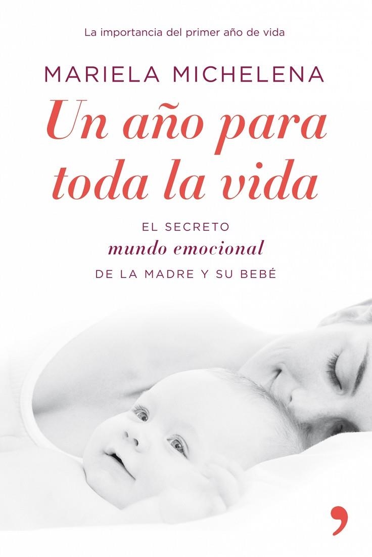 Un año para toda la vida | 9788484608103 | Michelena, Mariela | Librería Castillón - Comprar libros online Aragón, Barbastro