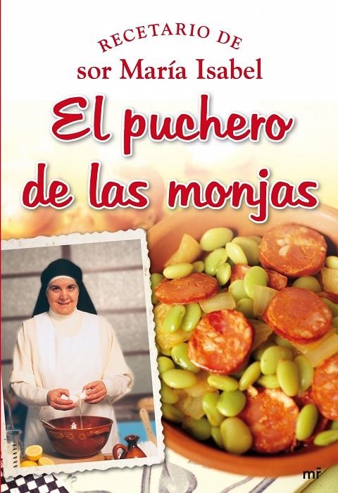 El puchero de las monjas | 9788427034860 | Lora, Sor María Isabel | Librería Castillón - Comprar libros online Aragón, Barbastro