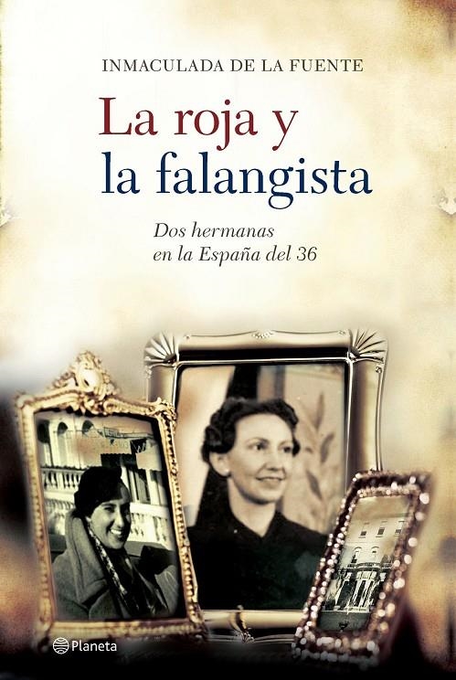 ROJA Y LA FALANGISTA, LA | 9788408062608 | DE LA FUENTE, INMACULADA | Librería Castillón - Comprar libros online Aragón, Barbastro