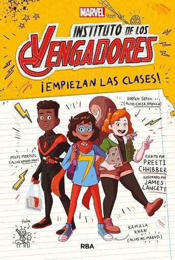 Instituto de los vengadores 1. ¡Empiezan las clases! | 9788427220898 | Preeti Chhibber | Librería Castillón - Comprar libros online Aragón, Barbastro