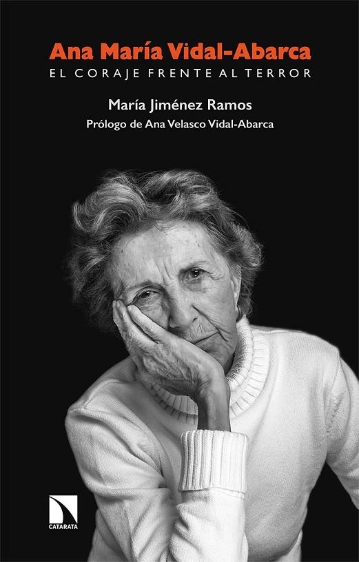 Ana María Vidal-Abarca. El coraje frente al terror | 9788490979884 | Jiménez Ramos, María | Librería Castillón - Comprar libros online Aragón, Barbastro