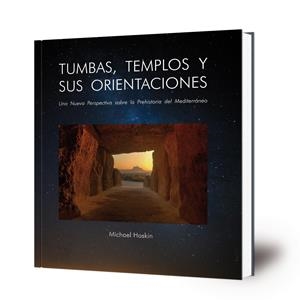 Tumbas, templos y sus orientaciones | 9788499593401 | Michael, Hoskin | Librería Castillón - Comprar libros online Aragón, Barbastro