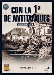 Con la 1ª de antitanques | 9788409205219 | Santamaría Díez, Jacinto | Librería Castillón - Comprar libros online Aragón, Barbastro