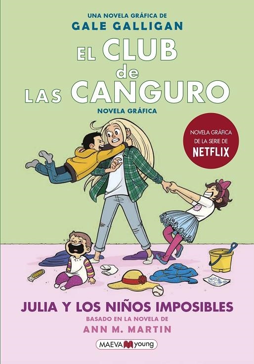 El club de las canguro. Julia y los niños imposibles | 9788418184130 | Galligan, Gale | Librería Castillón - Comprar libros online Aragón, Barbastro