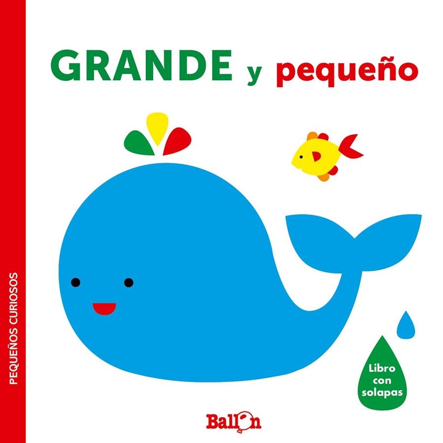 GRANDE Y PEQUEÑO - PEQUEÑOS CURIOSOS | 9789403220413 | BALLON | Librería Castillón - Comprar libros online Aragón, Barbastro