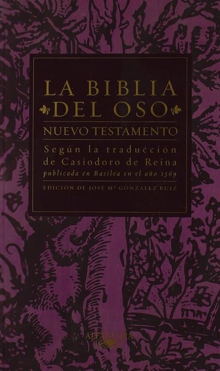 La Biblia del Oso. Nuevo Testamento | 9788420442648 | de Reina, Casiodoro | Librería Castillón - Comprar libros online Aragón, Barbastro