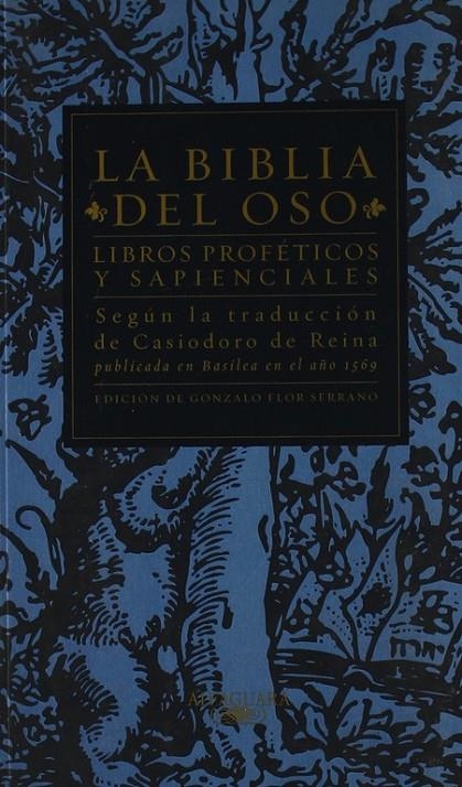 La Biblia del Oso. Libros Proféticos y Sapienciales | 9788420442631 | de Reina, Casiodoro | Librería Castillón - Comprar libros online Aragón, Barbastro