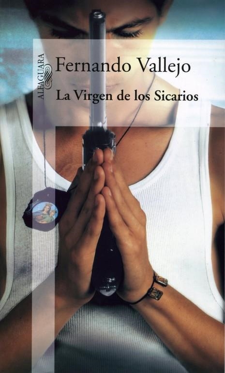 La Virgen de los Sicarios | 9788420464435 | Vallejo, Fernando | Librería Castillón - Comprar libros online Aragón, Barbastro