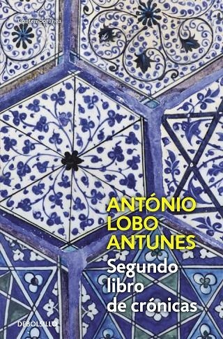 Segundo libro de crónicas | 9788497937269 | António Lobo Antunes | Librería Castillón - Comprar libros online Aragón, Barbastro