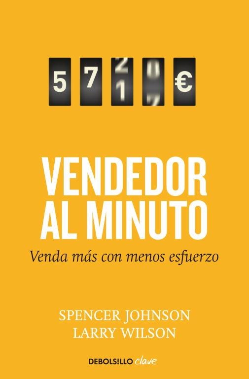 El vendedor al minuto | 9788499089164 | Johnson, Spencer/Wilson, Larry | Librería Castillón - Comprar libros online Aragón, Barbastro