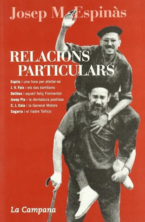 Relacions particulars | 9788495616906 | Espinàs, Josep Maria | Librería Castillón - Comprar libros online Aragón, Barbastro