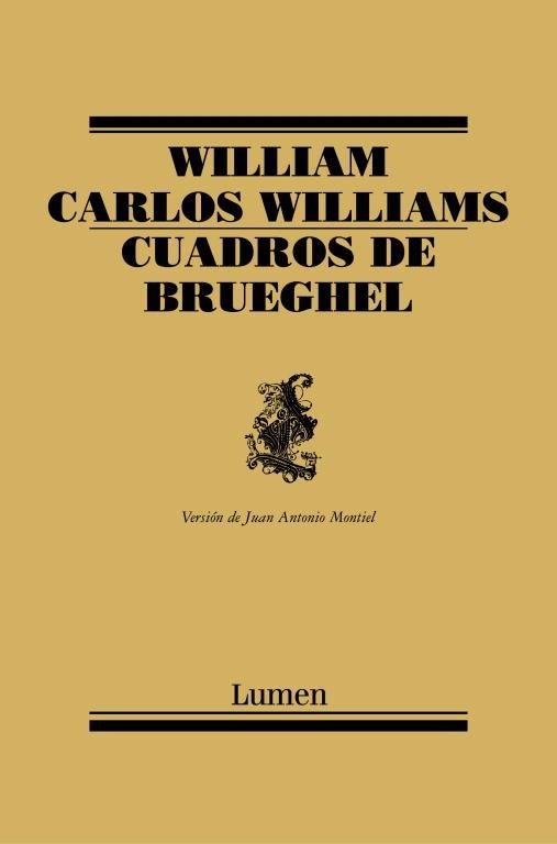 Cuadros de Brueghel | 9788426416193 | William Carlos Williams | Librería Castillón - Comprar libros online Aragón, Barbastro