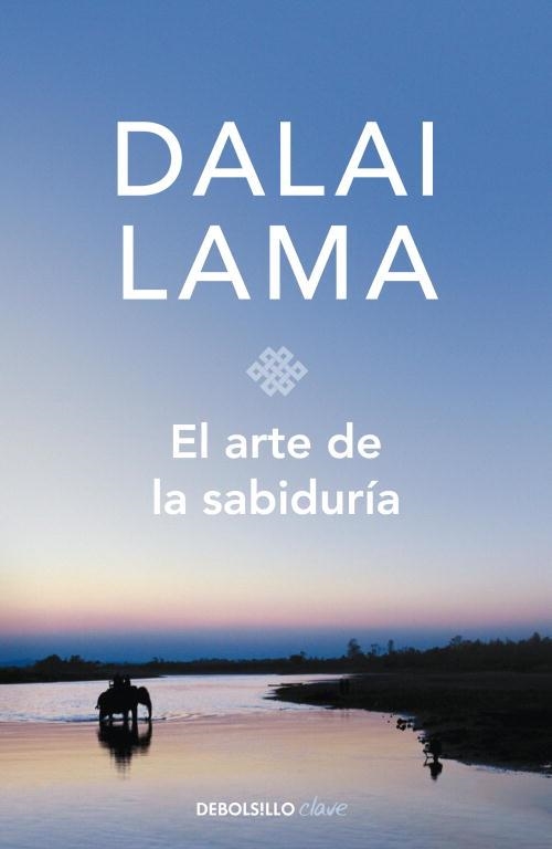 El arte de la sabiduría | 9788499896762 | Dalái Lama | Librería Castillón - Comprar libros online Aragón, Barbastro