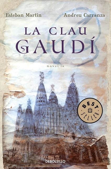 La clau Gaudí | 9788483465837 | Carranza, Andreu/Martín, Esteban | Librería Castillón - Comprar libros online Aragón, Barbastro