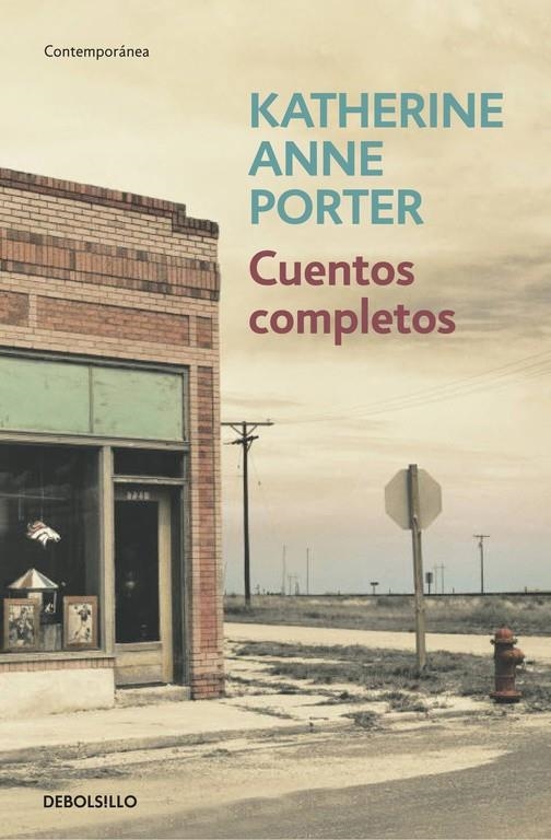 Cuentos completos | 9788483468500 | Katherine Anne Porter | Librería Castillón - Comprar libros online Aragón, Barbastro