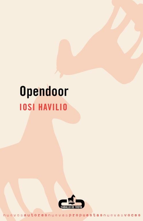 Opendoor | 9788496594296 | Iosi Havilio | Librería Castillón - Comprar libros online Aragón, Barbastro