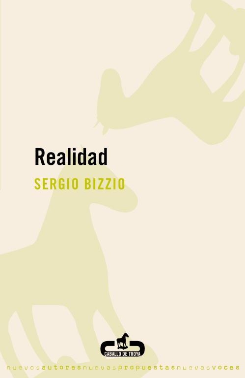 Realidad | 9788496594326 | Sergio Bizzio | Librería Castillón - Comprar libros online Aragón, Barbastro