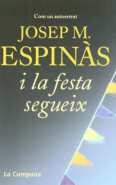 I la festa segueix | 9788496735422 | Espinàs, Josep Maria | Librería Castillón - Comprar libros online Aragón, Barbastro