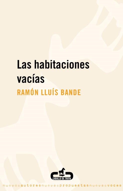 Las habitaciones vacías | 9788496594395 | Ramón Lluis Bande | Librería Castillón - Comprar libros online Aragón, Barbastro