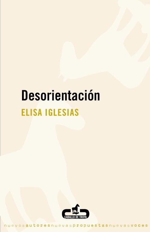 Desorientación | 9788496594432 | Elisa Iglesias | Librería Castillón - Comprar libros online Aragón, Barbastro