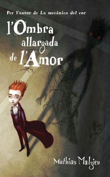 L'ombra allargada de l'amor | 9788439723233 | Malzieu, Mathias | Librería Castillón - Comprar libros online Aragón, Barbastro